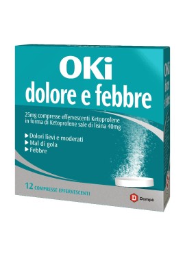 OKI DOLORE E FEBBRE*12 cpr eff 25 mg