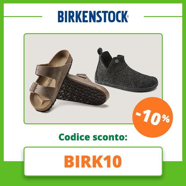 SCONTO BIRKENSTOCK - Codice: BIRK10