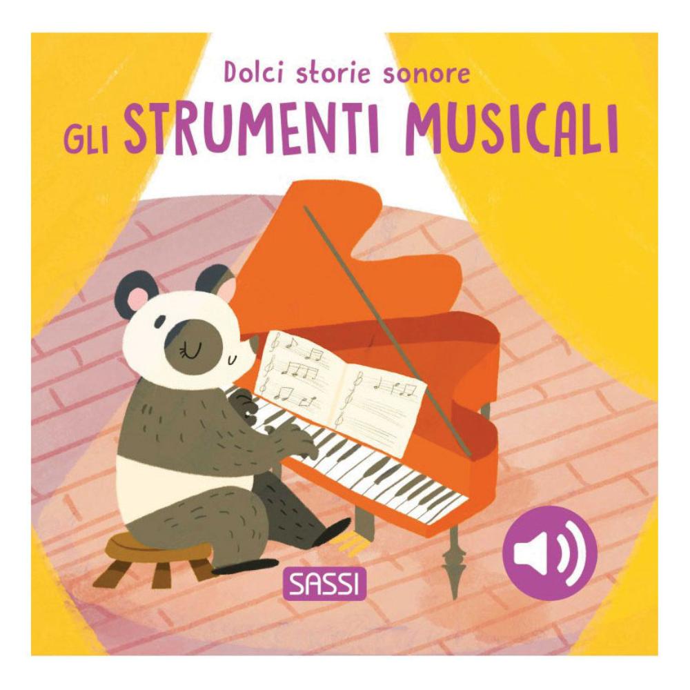 DOLCI STORIE SONORE GLI STRUMENTI MUSICALI