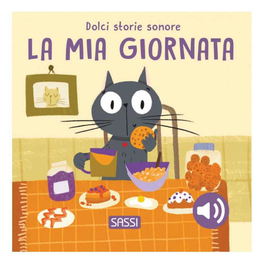 DOLCI STORIE SONORE LA MIA GIORNATA